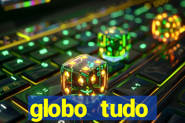 globo tudo absolutamente sobre esporte